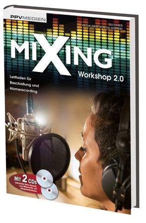 Mixing Workshop 2.0 von Eisner,  Uli, Hoppert,  Uli