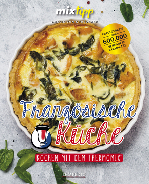 mixtipp: Französische Küche von von Kruedener,  Amelie, Watermann,  Antje