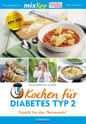 MIXtipp Kochen für Diabetes Typ2 von Watermann,  Antje, Wolff,  Kirsten Metternich von