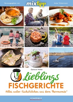 MIXtipp Lieblings-Fischgerichte von Walter,  Gerhard