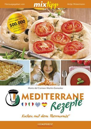 mixtipp: Mediterrane Rezepte von Martin-Gonzalez,  Maria del Carmen, Watermann,  Antje