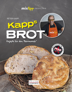 mixtipp Profilinie: Kapps Brot von Kapp,  Peter, Watermann,  Antje