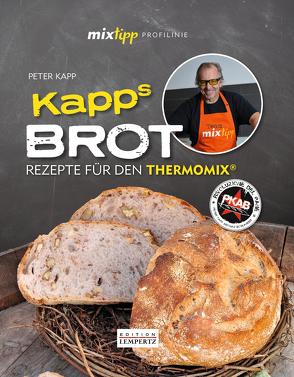 mixtipp Profilinie: KAPPs Brot von Kapp,  Peter, Watermann,  Antje