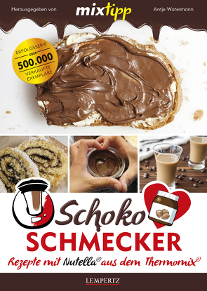 MIXtipp Schoko-Schmecker von Watermann,  Antje