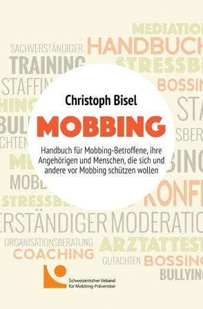 Mobbing von Bisel,  Christoph