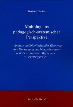 Mobbing aus pädagogisch-systemischer Perspektive von Gockel,  Barbara