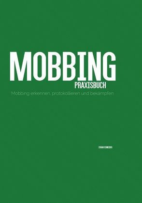 Mobbing Praxisbuch von Schneider,  Isram