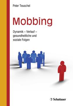 Mobbing von Teuschel,  Peter