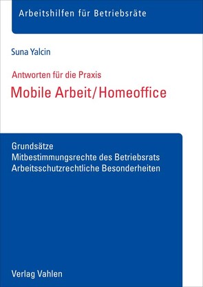 Mobile Arbeit / Homeoffice von Yalcin,  Suna
