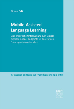 Mobile-Assisted Language Learning von Falk,  Simon