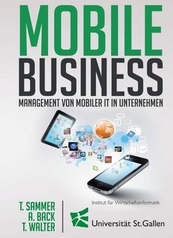 Mobile Business von Back,  Andrea, Sammer,  Thomas, Walter,  Thomas