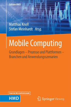 Mobile Computing von Knoll,  Matthias, Meinhardt,  Stefan