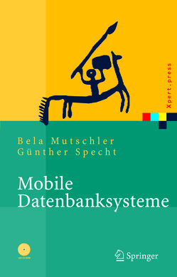 Mobile Datenbanksysteme von Mutschler,  Bela, Specht,  Günther