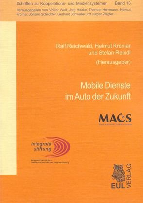 Mobile Dienste im Auto der Zukunft von Krcmar,  Helmut, Reichwald,  Ralf, Reindl,  Stefan