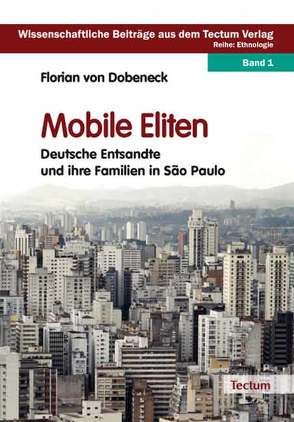 Mobile Eliten von von Dobeneck,  Florian