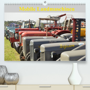 Mobile Landmaschinen (Premium, hochwertiger DIN A2 Wandkalender 2022, Kunstdruck in Hochglanz) von Jordan,  Diane
