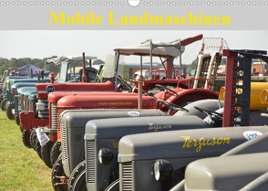 Mobile Landmaschinen (Wandkalender 2022 DIN A3 quer) von Jordan,  Diane