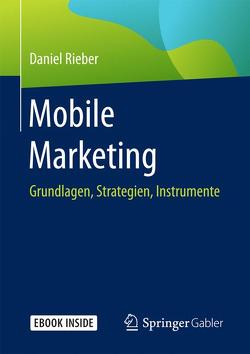 Mobile Marketing von Rieber,  Daniel