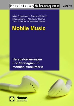 Mobile Music von Friedrichsen,  Mike, Heinrich,  Günther, Meyer,  Hannes, Schmid,  Alexander, Steimer,  Tobias, Weimar,  Alexander