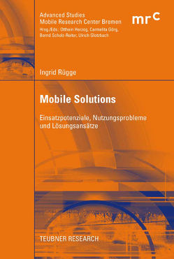 Mobile Solutions von Herzog,  Prof. Otthein, Rügge,  Ingrid