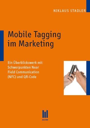 Mobile Tagging im Marketing von Stadler,  Niklaus