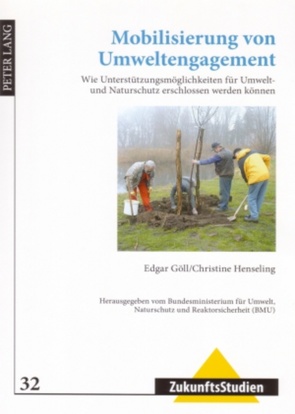 Mobilisierung von Umweltengagement von Göll,  Edgar, Henseling,  Christine