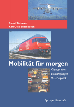 Mobilität für morgen von Petersen,  Rudolf, Schallaböck,  Karl O.