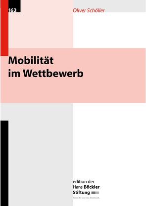 Mobilität im Wettbewerb von Schöller,  Oliver