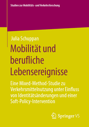Mobilität und berufliche Lebensereignisse von Schuppan,  Julia