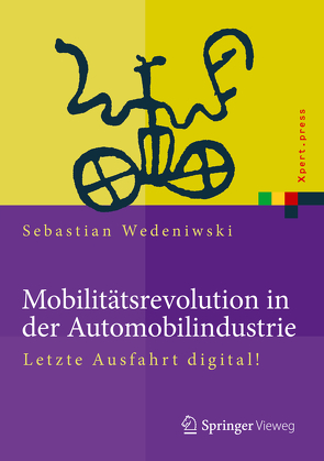Mobilitätsrevolution in der Automobilindustrie von Wedeniwski,  Sebastian