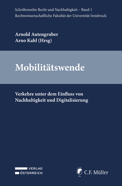 Mobilitätswende von Autengruber,  Arnold, Kahl,  Arno