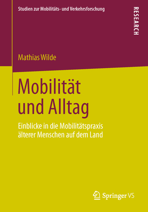 Mobilität und Alltag von Wilde,  Mathias