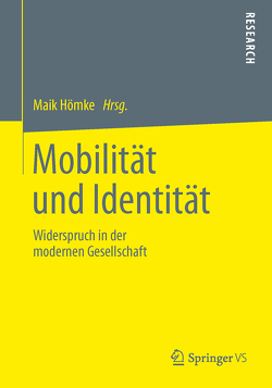 Mobilität und Identität von Hömke,  Maik