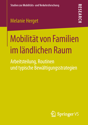 Mobilität von Familien im ländlichen Raum von Herget,  Melanie