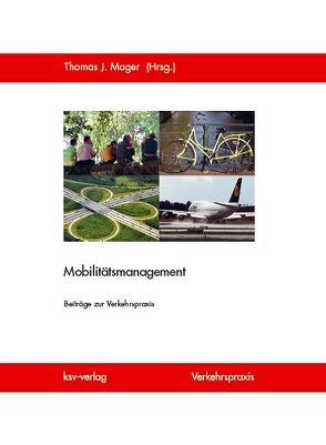 Mobilitätsmanagement von Mager,  Thomas J
