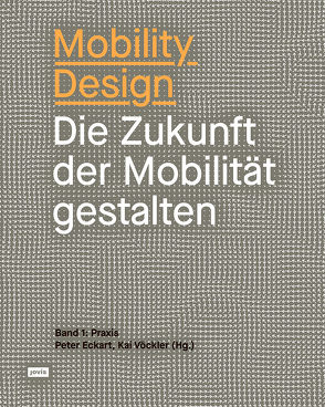 Mobility Design von Eckart,  Peter, Vöckler,  Kai