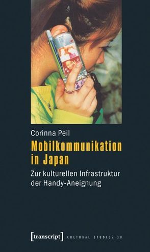 Mobilkommunikation in Japan von Peil,  Corinna