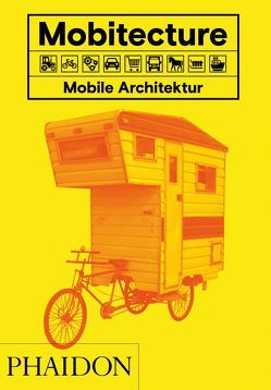 Mobitecture. Mobile Architektur von Roke,  Rebecca