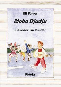 Mobo Djudju – Lieder für Kinder von Ehni,  Jörg, Führe,  Uli, Thiel,  Andrea, Winter,  Heike