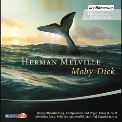 Moby-Dick oder Der Wal von Beck,  Rufus, Buhlert,  Klaus, Jendis,  Matthias, Manteuffel,  Felix von, Melville,  Herman, Zapatka,  Manfred
