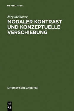 Modaler Kontrast und konzeptuelle Verschiebung von Meibauer,  Jörg