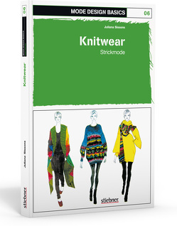 Mode Design Basics: Knitwear – Strickmode von Sissons,  Juliana