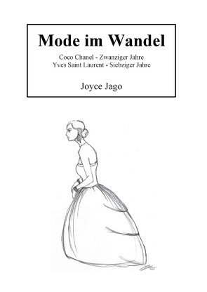 Mode im Wandel von Jago,  Joyce
