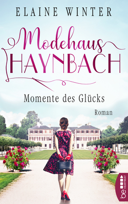 Modehaus Haynbach – Momente des Glücks von Winter,  Elaine
