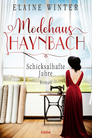 Modehaus Haynbach – Schicksalhafte Jahre von Winter,  Elaine