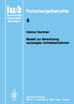Modell zur Berechnung verzweigter Antriebsstrukturen von Summer,  Helmut