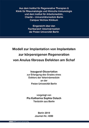 Modell zur Implantation von Implantaten zur körpereigenen Regeneration von Anulus fibrosus Defekten am Schaf von Ostach,  Pia Katharina Sophia