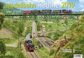 Modellbahn-Träume 2019 von Brandl,  Josef