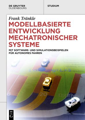 Modellbasierte Entwicklung Mechatronischer Systeme von Tränkle,  Frank