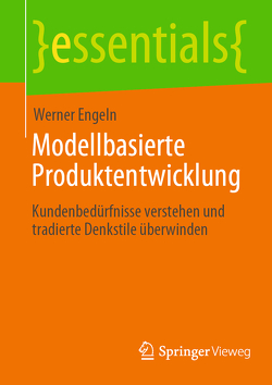 Modellbasierte Produktentwicklung von Engeln,  Werner